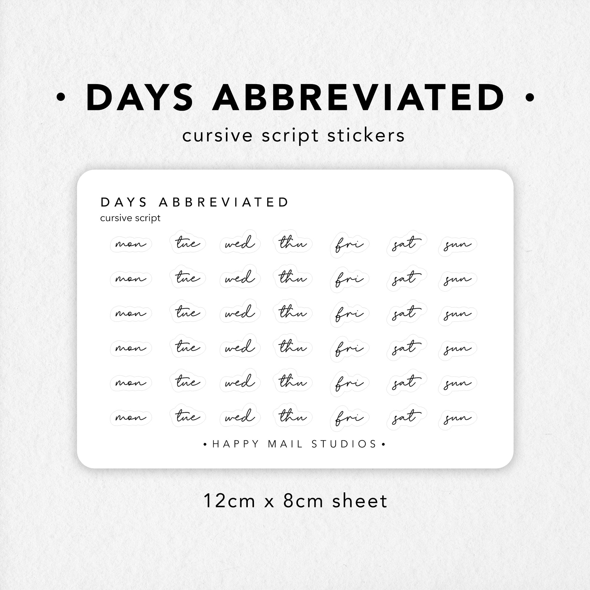 Mail Script Decal Ribtable Abbreviated Days of the Week Cursive Script Stickers – Happy Mail Studios