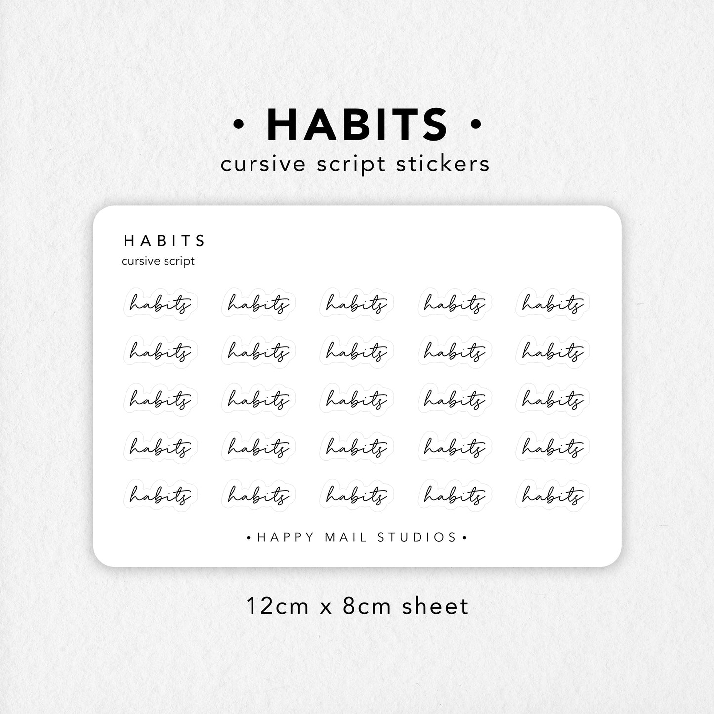 Habits Cursive Script Stickers – Happy Mail Studios