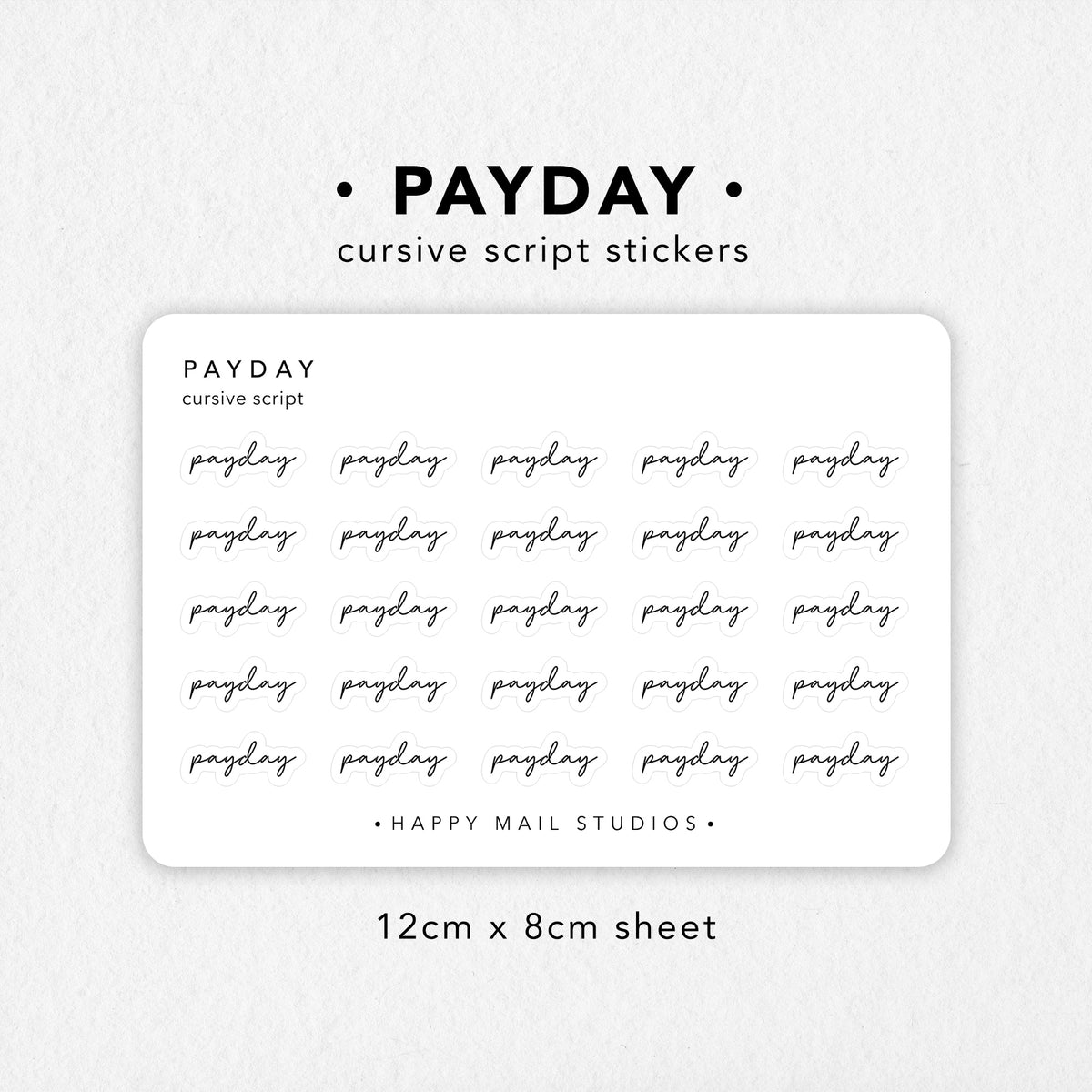 Pay Day Lettering Payday / Pay Day Cursive Script Stickers – Happy Mail Studios