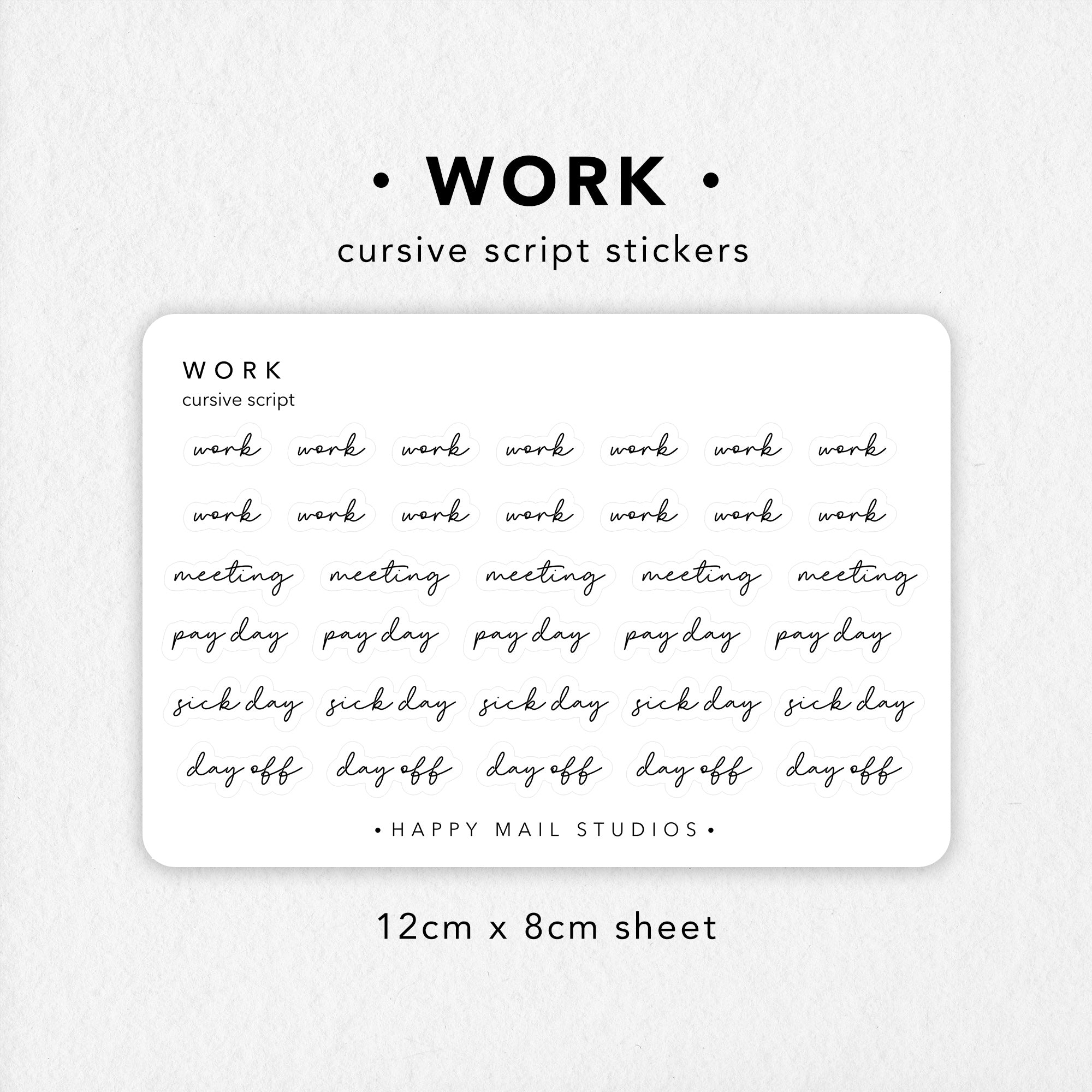 Work Ropes In Cursive Work Cursive Script Stickers – Happy Mail Studios