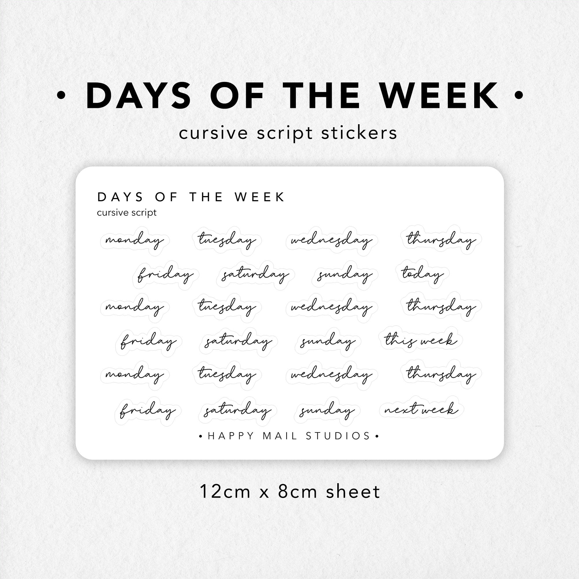 Days of the Week Cursive Script Stickers β Happy Mail Studios